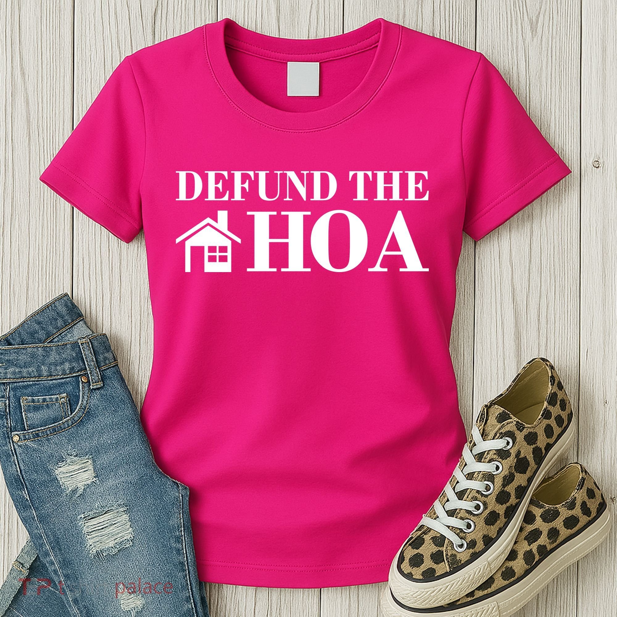Defund The Hoa Anti Homeowner Association Women's T-Shirt