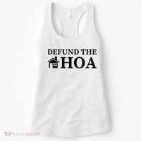 Defund The HOA Homeowners Association Defund The HOA Garden Women's Tank Top thumb 0