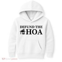 Defund The HOA Homeowners Association Defund The HOA Garden Kids Hoodie thumb 0