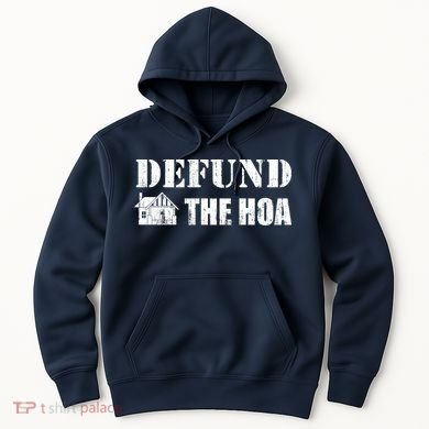Defund The HOA Design Hoodie