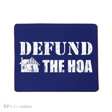 Defund The HOA Design Mousepad
