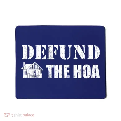 Defund The HOA Design Mousepad