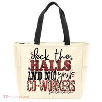 Deck The Halls And Not Your Coworkers Cool Gift Tote Bag thumb 0