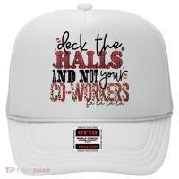 Deck The Halls And Not Your Coworkers Cool Gift Hat thumb 0