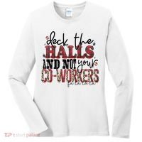 Deck The Halls And Not Your Coworkers Cool Gift Women's Long Sleeve Shirt thumb 0