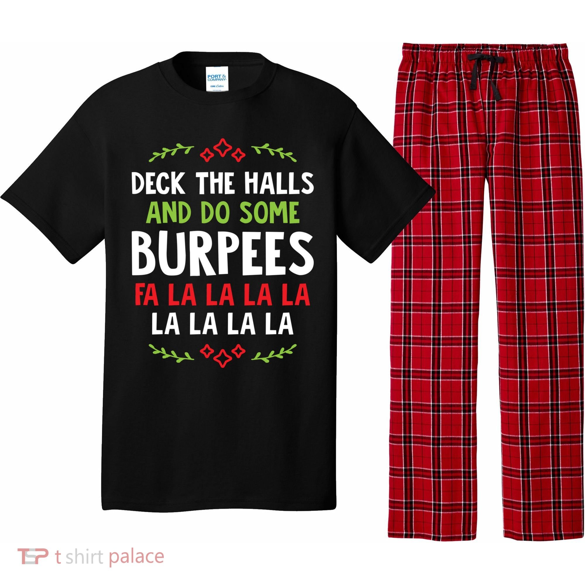 Deck The Halls And Do Some Burpees V1 (Christmas Gym Workout) Classic Pajama Set