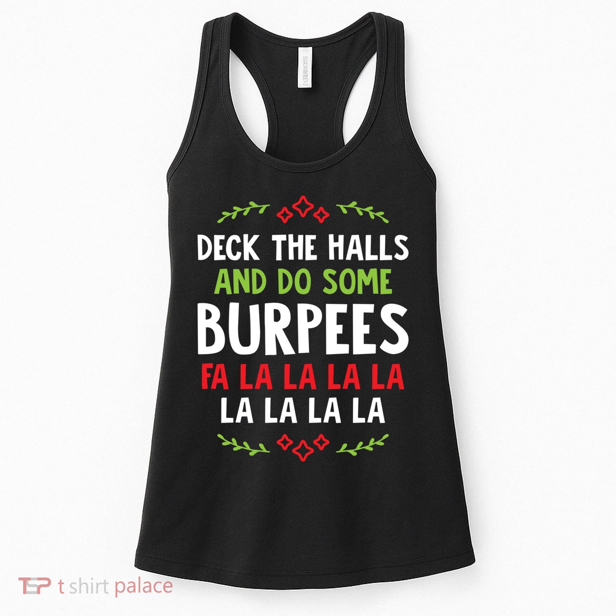 Deck The Halls And Do Some Burpees V1 (Christmas Gym Workout) Classic Women's Tank Top