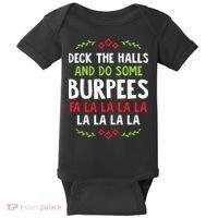Deck The Halls And Do Some Burpees V1 (Christmas Gym Workout) Classic Baby Bodysuit thumb 0