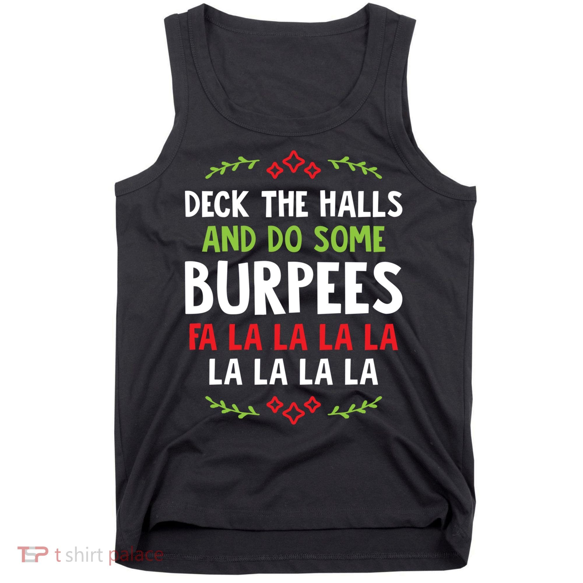 Deck The Halls And Do Some Burpees V1 (Christmas Gym Workout) Classic Tank Top
