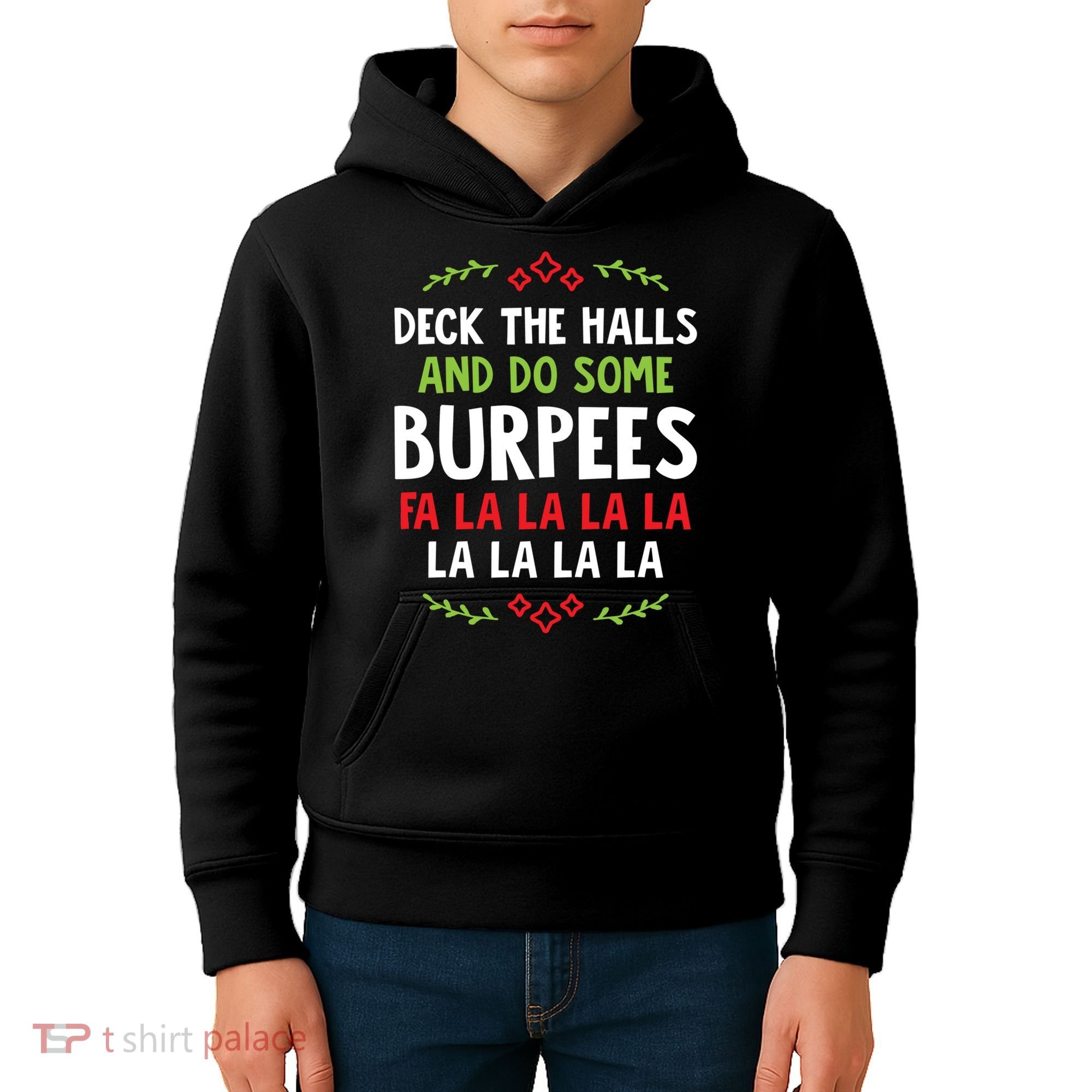 Deck The Halls And Do Some Burpees V1 (Christmas Gym Workout) Classic Kids Hoodie