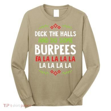 Deck The Halls And Do Some Burpees V1 (Christmas Gym Workout) Classic Long Sleeve Shirt