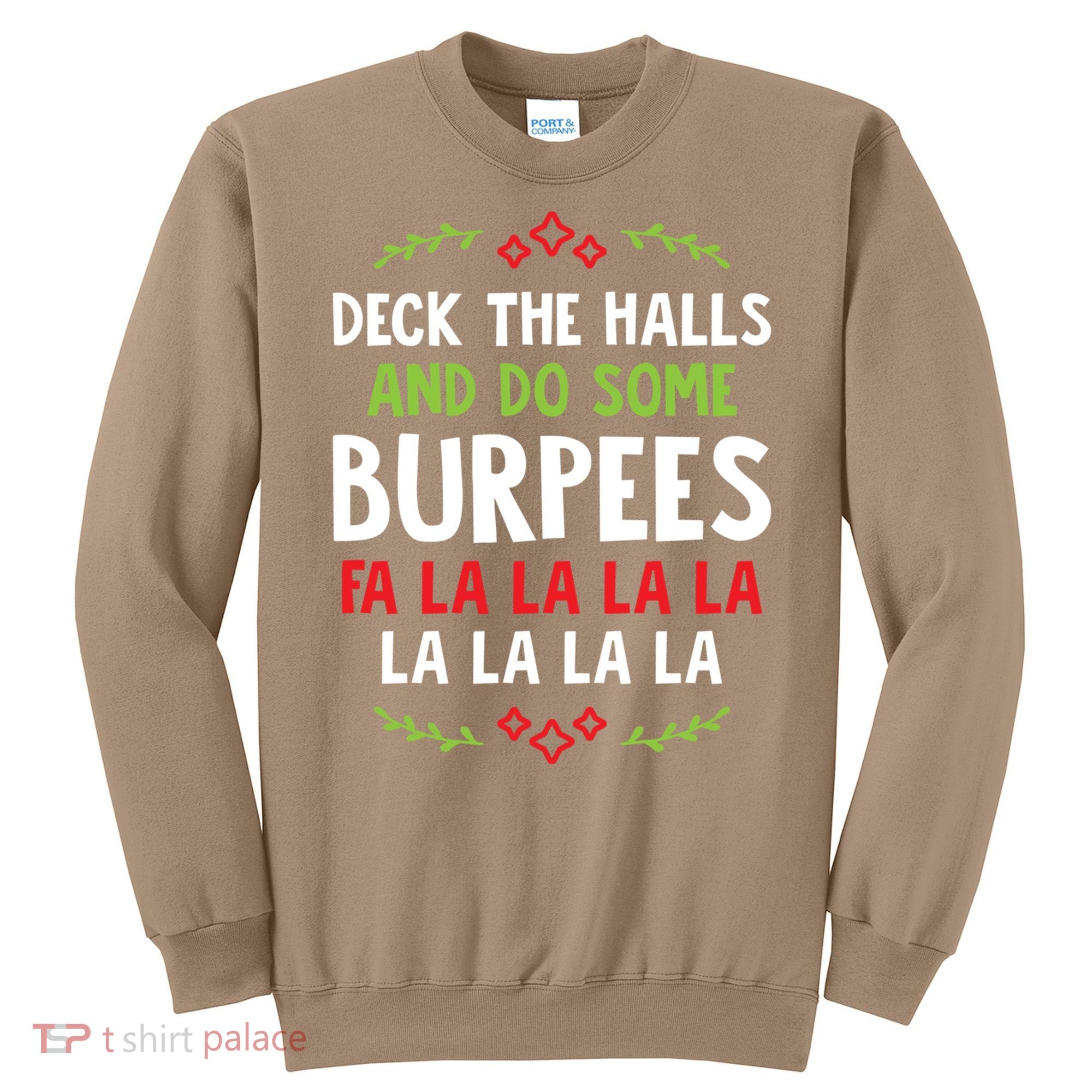 Deck The Halls And Do Some Burpees V1 (Christmas Gym Workout) Classic Sweatshirt