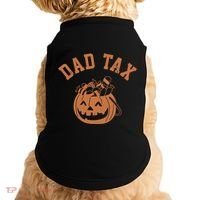 Dad Tax Halloween Trick Or Treat Funny Doggie Tank thumb 0
