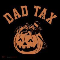 Dad Tax Halloween Trick Or Treat Funny Coffee Mug thumb 5
