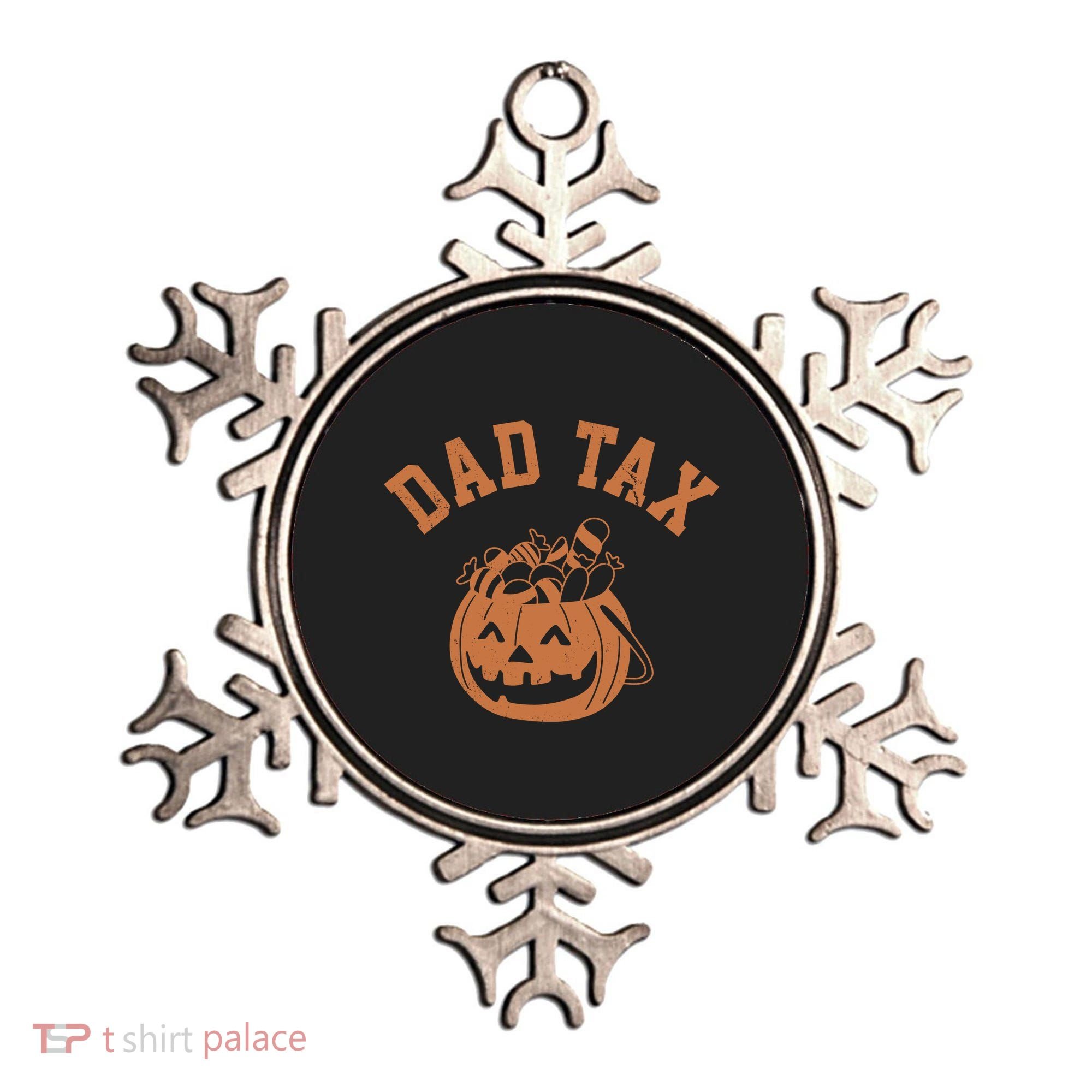 Dad Tax Halloween Trick Or Treat Funny Ornament