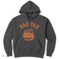 Dad Tax Halloween Trick Or Treat Funny Hoodie thumb 0