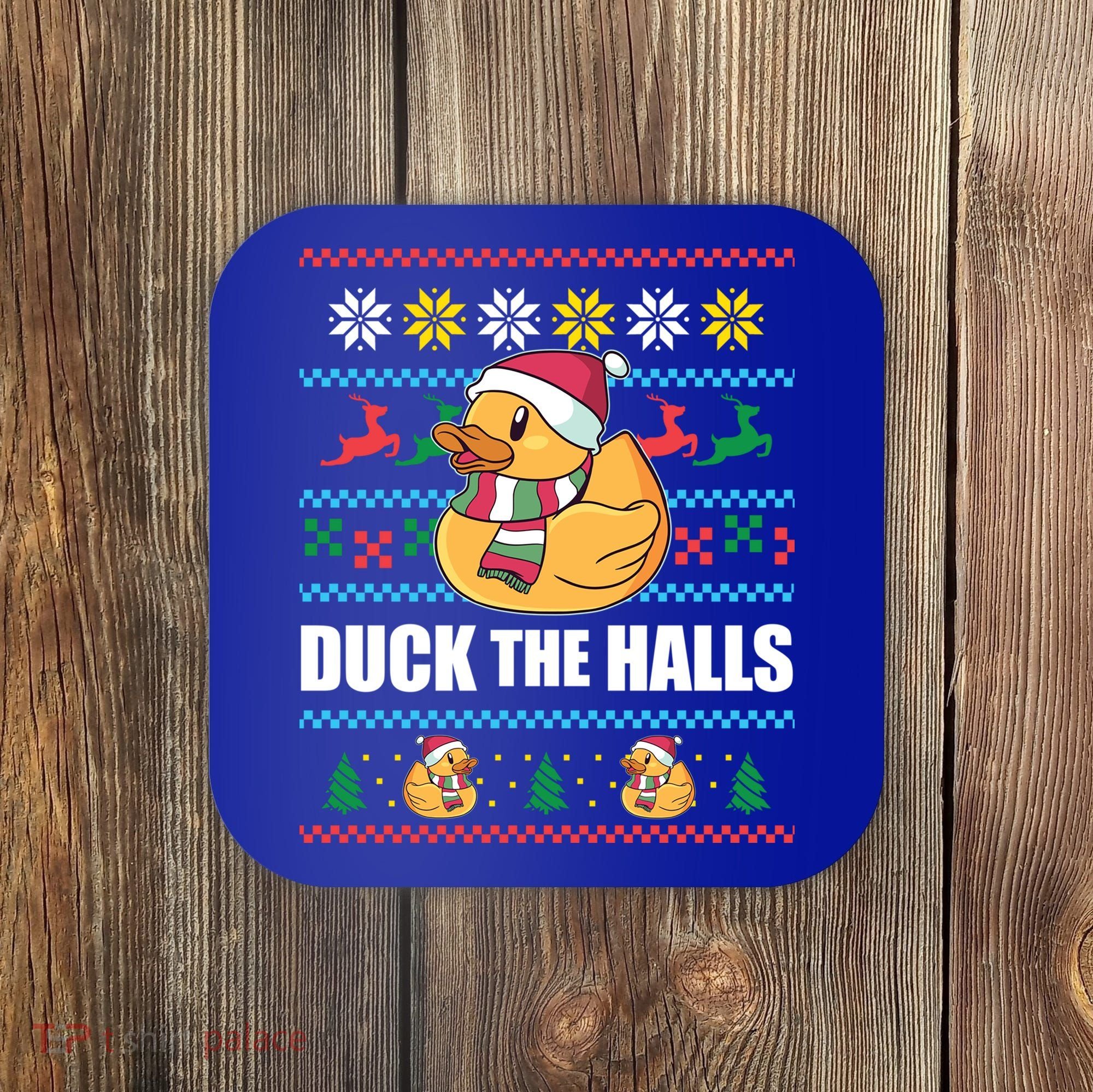 Duck The Halls Funny Ugly Christmas Sweater Meme Gift Cute Gift Coaster