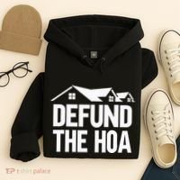 Defund The Hoa Hoodie thumb 4