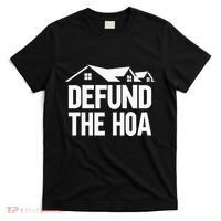 Defund The Hoa T-Shirt thumb 0