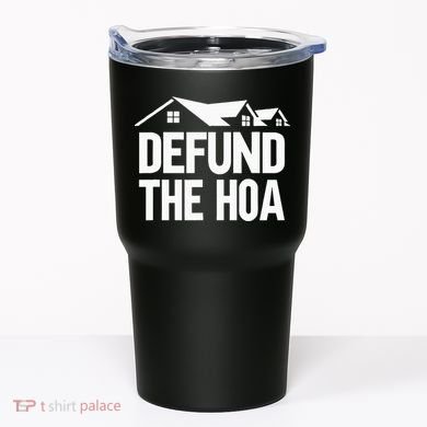 Defund The Hoa Tumbler