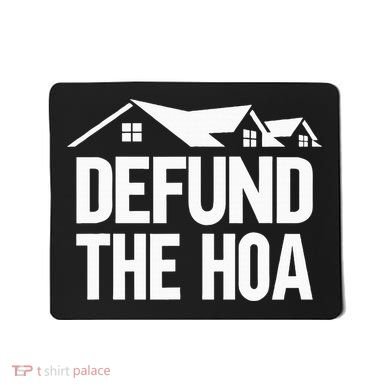 Defund The Hoa Mousepad