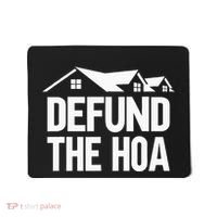 Defund The Hoa Mousepad thumb 0