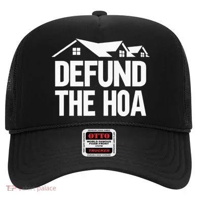Defund The Hoa Hat
