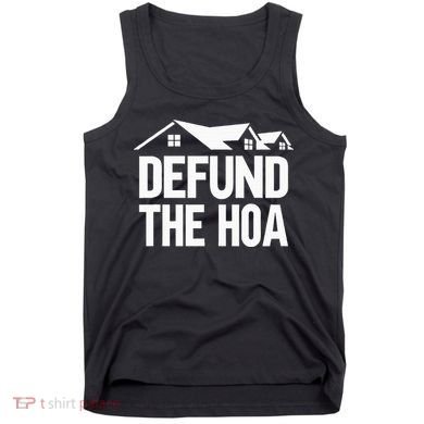 Defund The Hoa Tank Top