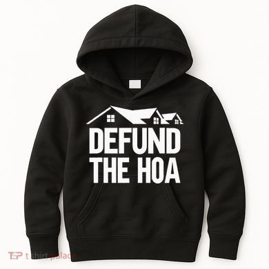 Defund The Hoa Kids Hoodie