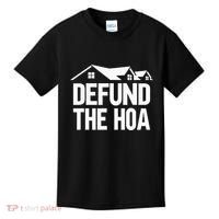 Defund The Hoa Kids T-Shirt thumb 0