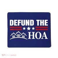 DEFUND THE HOA Homeowners Association Mousepad thumb 0