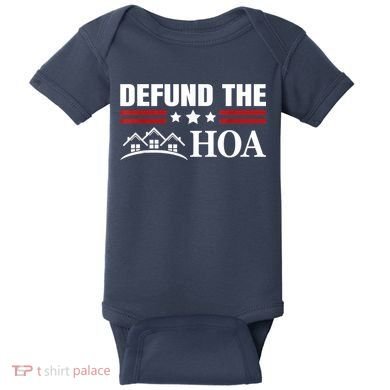 DEFUND THE HOA Homeowners Association Baby Bodysuit