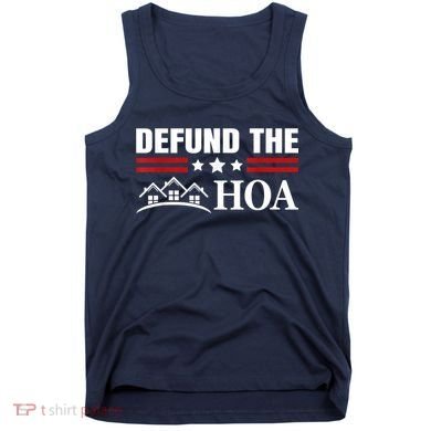 DEFUND THE HOA Homeowners Association Tank Top