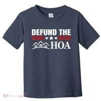 DEFUND THE HOA Homeowners Association Toddler T-Shirt thumb 0