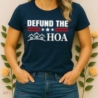 DEFUND THE HOA Homeowners Association Women's T-Shirt thumb 2