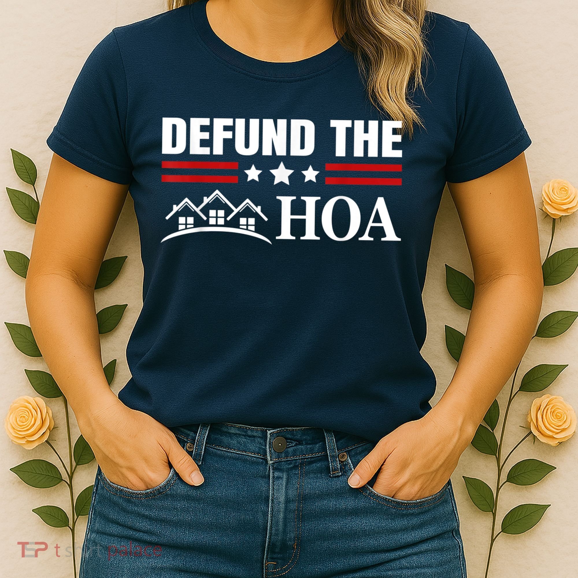 DEFUND THE HOA Homeowners Association Women's T-Shirt