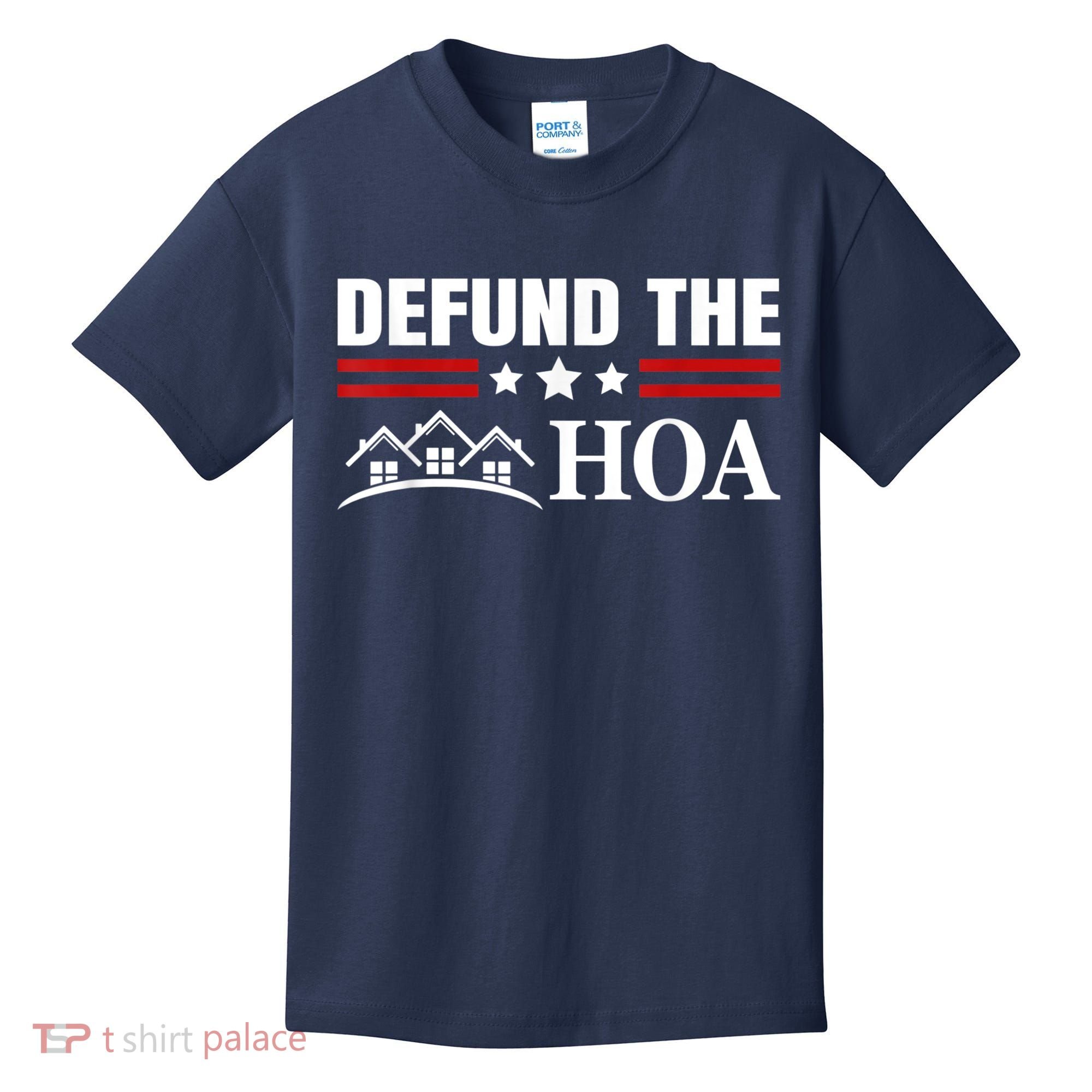 DEFUND THE HOA Homeowners Association Kids T-Shirt