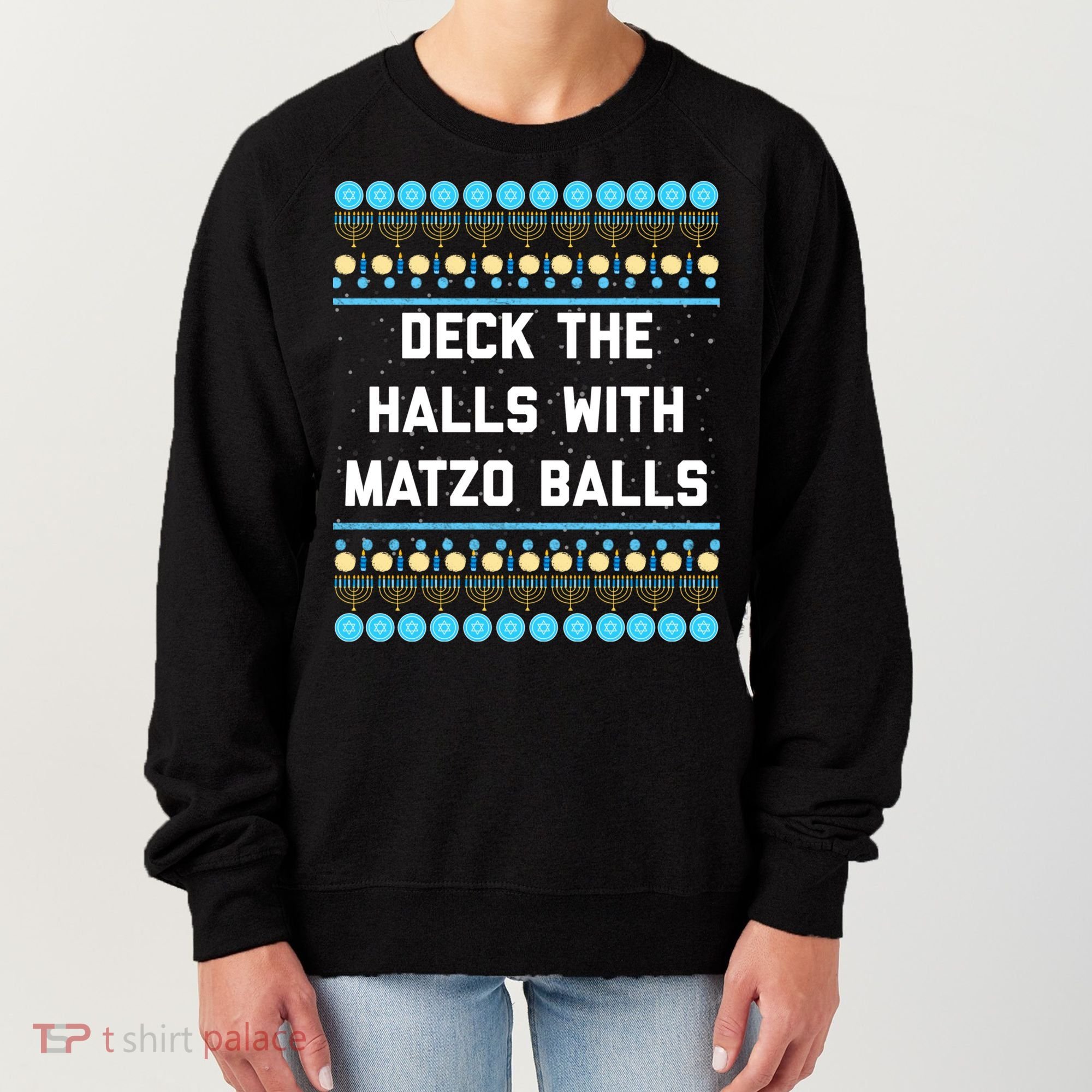 Deck The Halls With Matzo Balls Funny Jewish Women's Sweatshirt