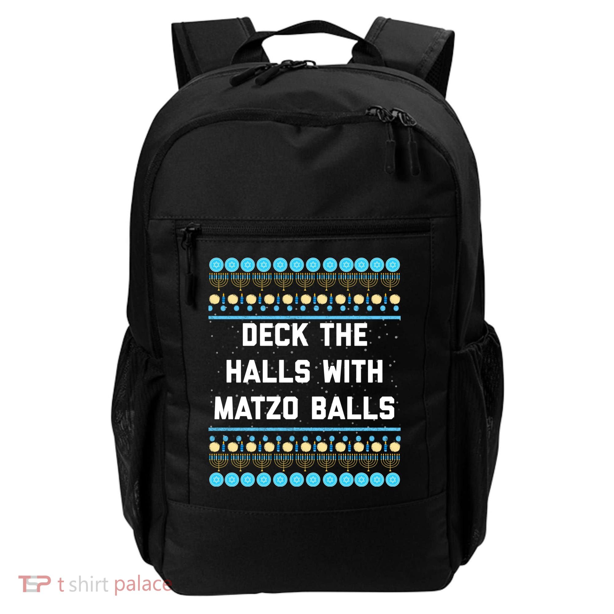 Deck The Halls With Matzo Balls Funny Jewish Backpack