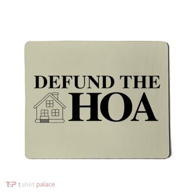 DEFUND THE HOA Homeowners Association Design Mousepad