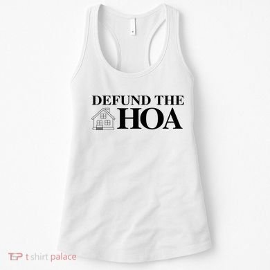 DEFUND THE HOA Homeowners Association Design Women's Tank Top
