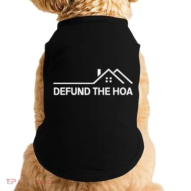Defund The HOA Doggie Tank