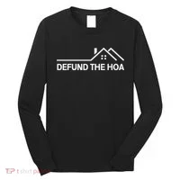Defund The HOA Long Sleeve Shirt thumb 0