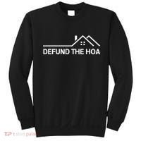 Defund The HOA Sweatshirt thumb 0