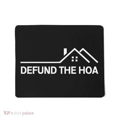 Defund The HOA Mousepad