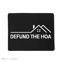 Defund The HOA Mousepad thumb 0