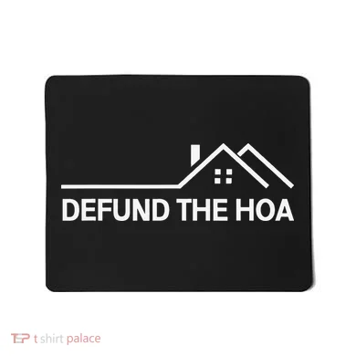 Defund The HOA Mousepad