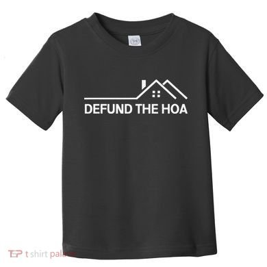 Defund The HOA Toddler T-Shirt