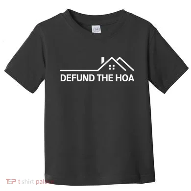Defund The HOA Toddler T-Shirt