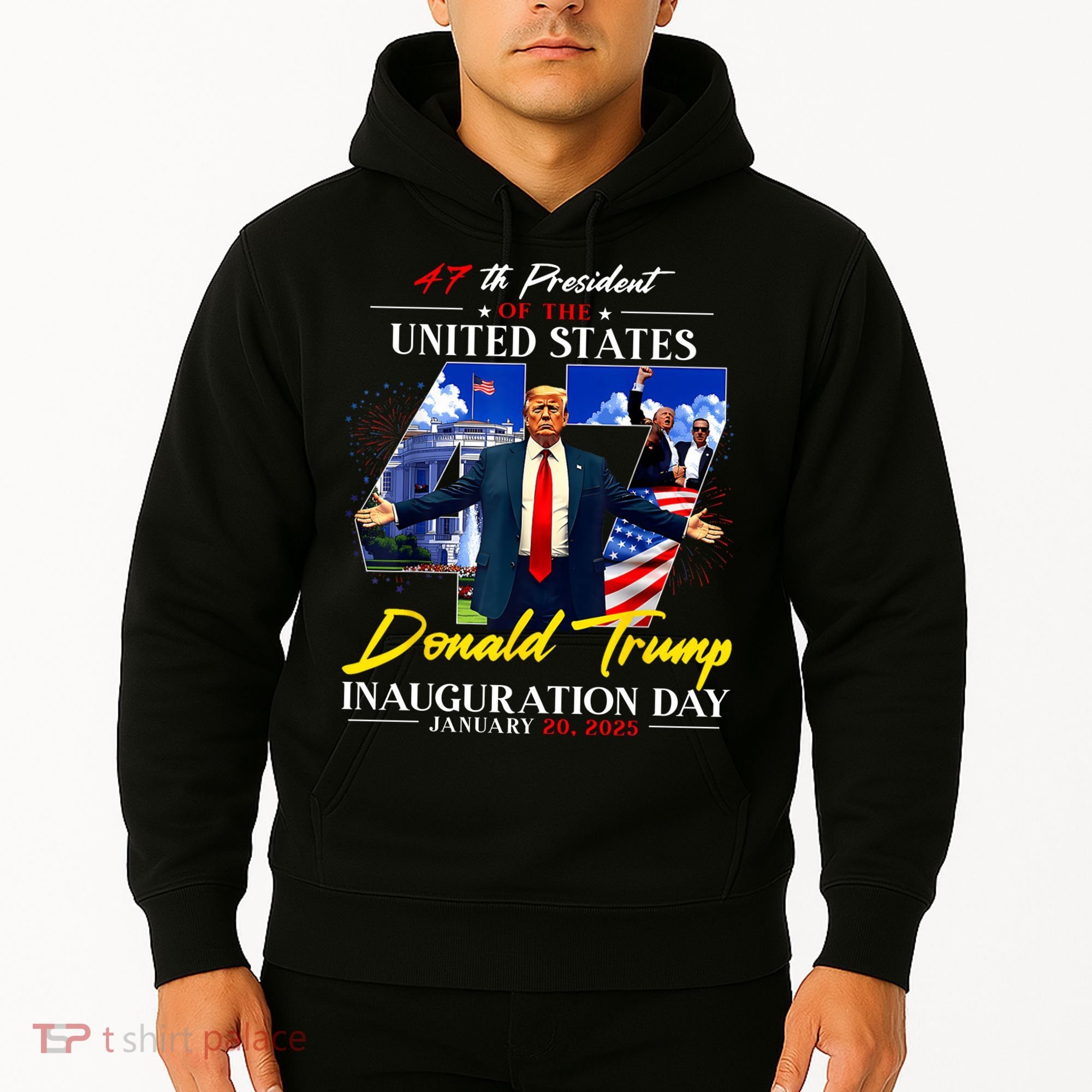 Donald Trump Inauguration Day 2025 47th President Hoodie